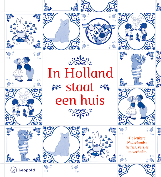In Holland staat een huis - (ISBN 9789025876548)