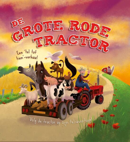 De Grote Rode Tractor - Oakley Graham (ISBN 9789036639071)