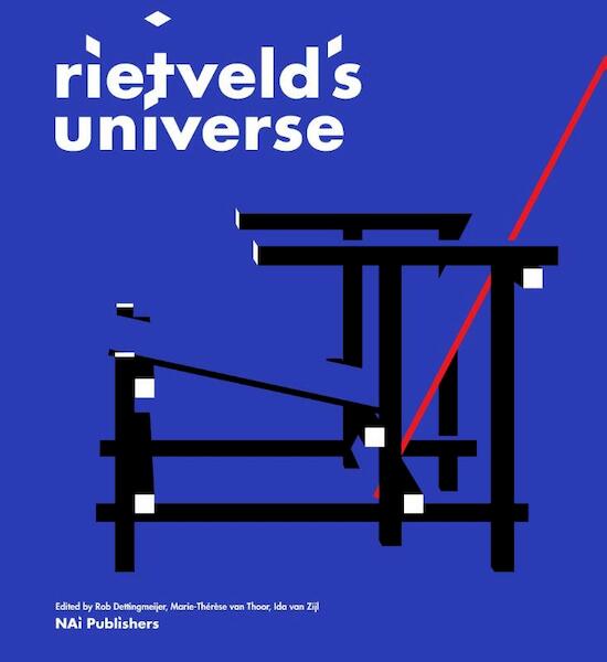 Rietvelds Universe - Rob Dettingmeijer, Marie-Therese van Thoor, Marie-Thérèse van Thoor, Ida van Zijl (ISBN 9789056627461)