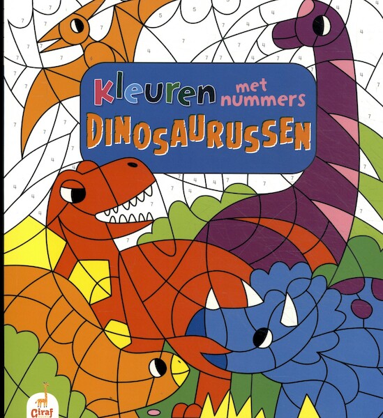 Kleuren met nummers: Dinosaurussen - (ISBN 9789492616715)
