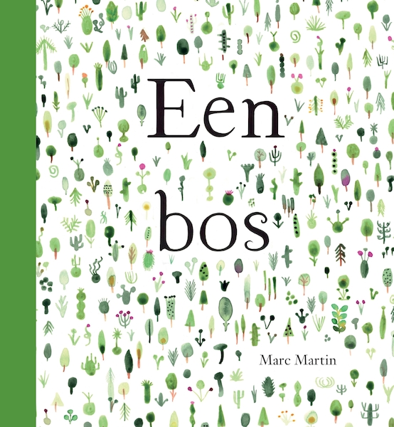 Een bos - Marc Martin (ISBN 9789492600073)