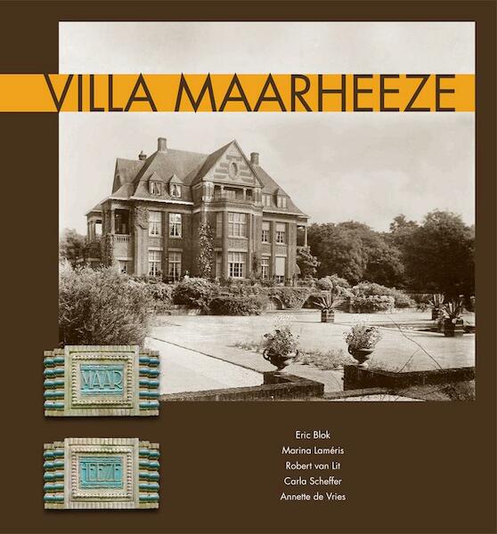 Villa Maarheeze - (ISBN 9789080694262)