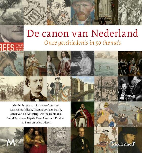 De canon van Nederland - (ISBN 9789029089500)