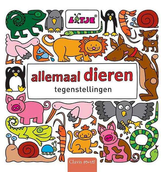 Allemaal dieren - Lizelot Versteeg (ISBN 9789044820058)