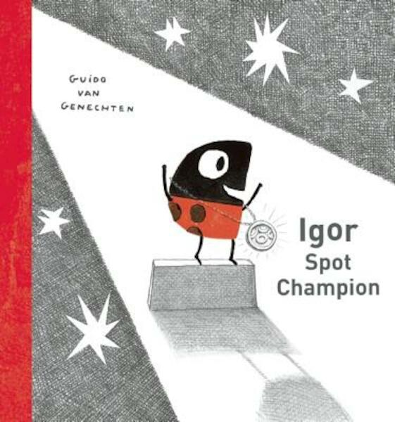 Igor Spot Champion - Guido Van Genechten (ISBN 9781605371979)