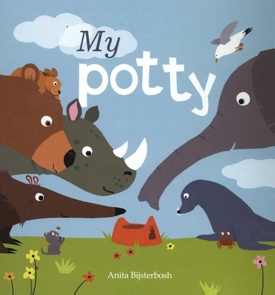 My potty - Anita Bijsterbosch (ISBN 9781605373294)