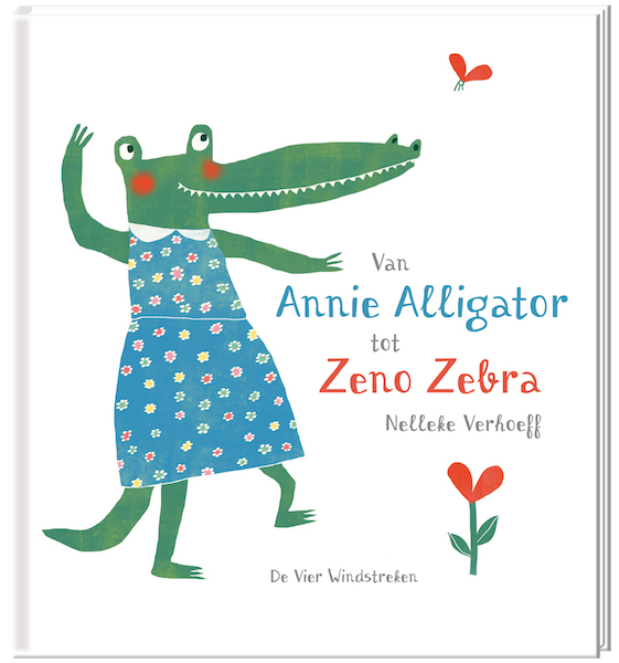 Van Annie Alligator tot Zeno Zebra - Nelleke Verhoeff (ISBN 9789051167924)