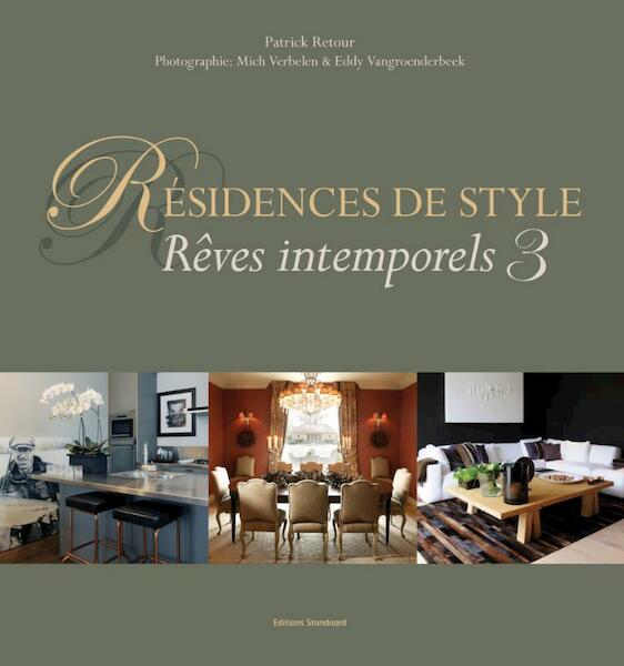 Residence de style. Reves intemporels 3 - Patrick Retour (ISBN 9789002251986)