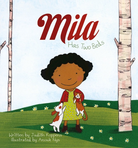 Mila has two homes - Judith Koppens (ISBN 9781605375359)