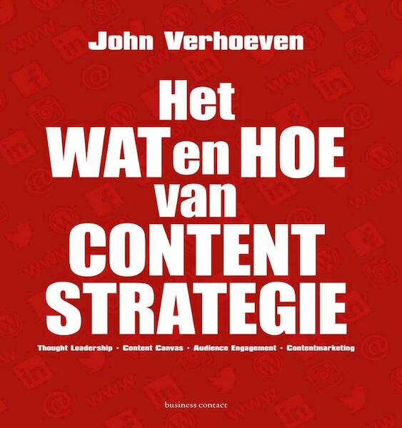 Het wat en hoe van contentstrategie - John Verhoeven (ISBN 9789047010067)
