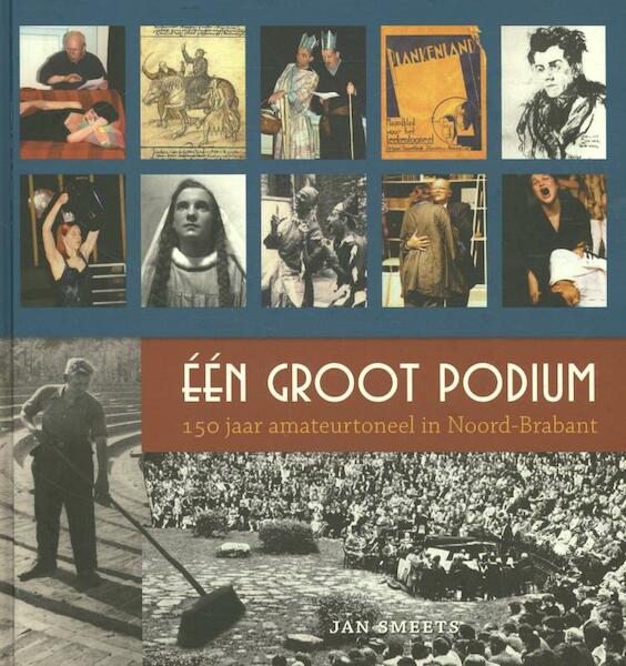 Een groot podium - Jan Smeets (ISBN 9789079399536)