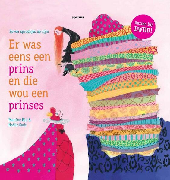 Er was eens een prins en die wou een prinses (met cd) - Martine Bijl (ISBN 9789025761295)