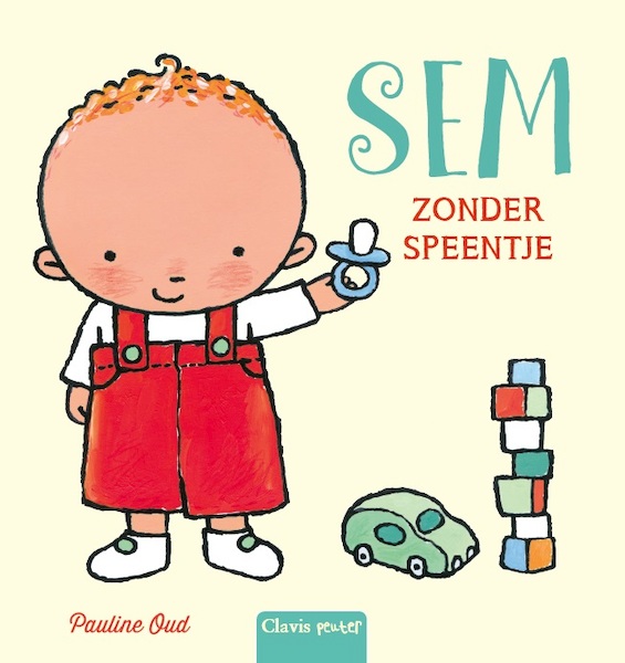 Sem zonder speentje - Pauline Oud (ISBN 9789044833478)