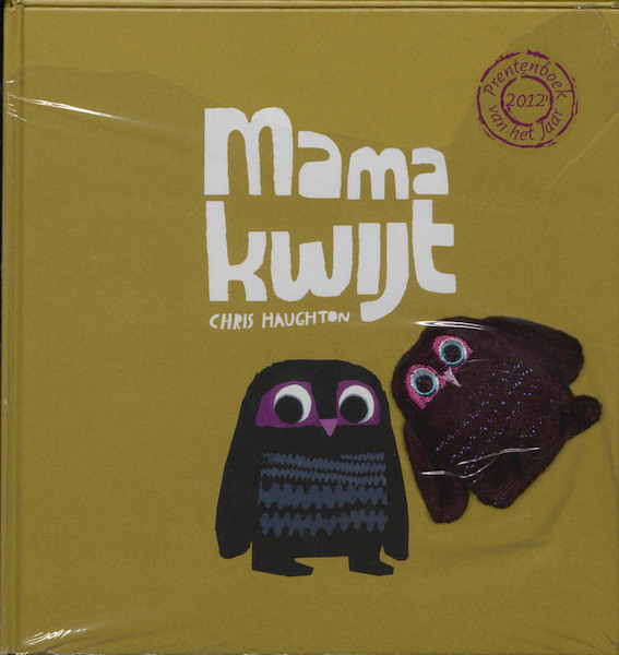 Mama kwijt - Chris Haughton (ISBN 9789025750503)
