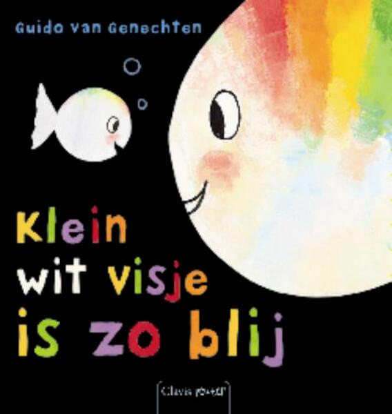 Klein wit visje is zo blij - Guido van Genechten (ISBN 9789044808391)