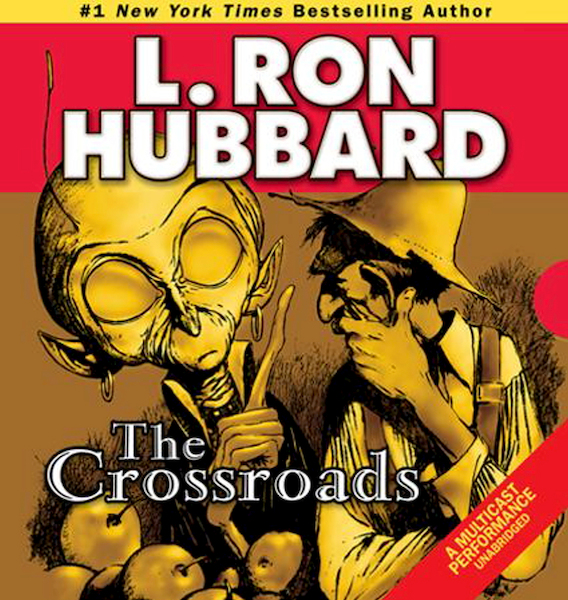Stories from the Golden Age: The Crossroads - L. Ron Hubbard (ISBN 9781592124343)