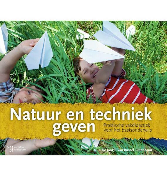 Natuur en techniek geven - Herman de Jongh, Frans van Bussel, Mart Ottenheim (ISBN 9789023252177)