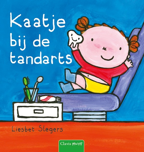Kaatje bij de tandarts - Liesbet Slegers (ISBN 9789044835564)