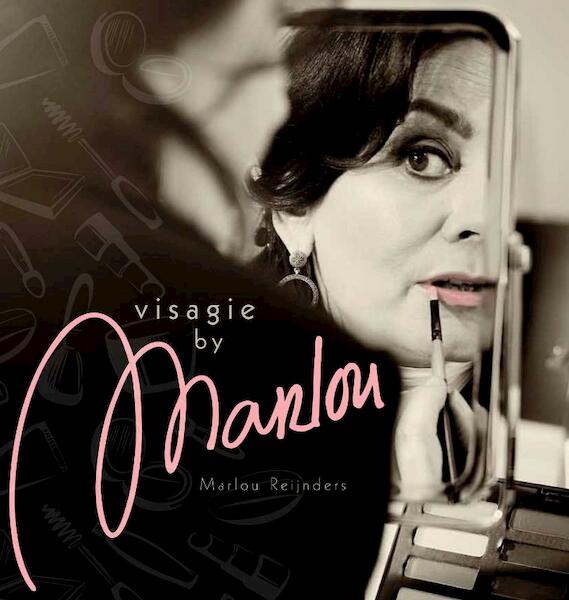 Visagie by Marlou - Marlou Reijnders (ISBN 9789086662913)