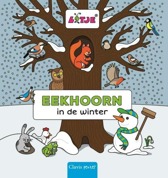 Eekhoorn in de winter - Lizelot Versteeg (ISBN 9789044828986)