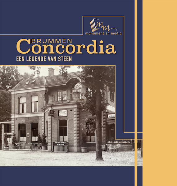 Concordia Brummen, een legende van steen - Marije Verbeeck, Oliver Gee, Nicolien van Doorn, Marguerite Tuijn, Agnes van Brussel (ISBN 9789082660418)