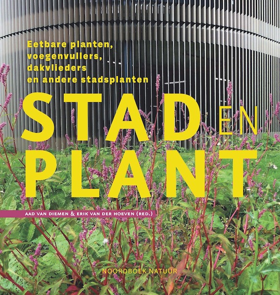 Stad en Plant - Aad van Diemen, Erik van der Hoeven (ISBN 9789056158668)