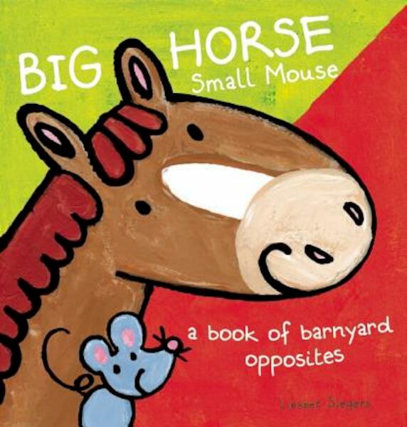 Big Horse Small Mouse - Liesbet Slegers (ISBN 9781605372389)