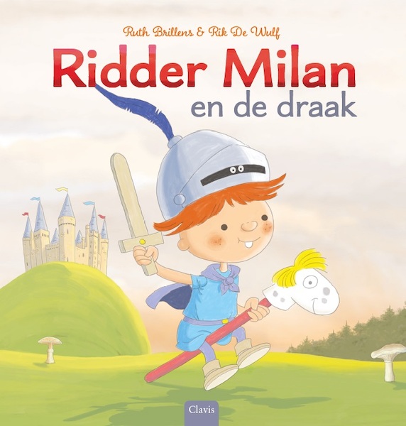 Ridder Milan en de draak - Ruth Brillens (ISBN 9789044836325)