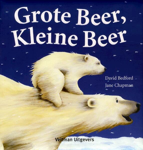 Grote beer, kleine beer - David Bedford (ISBN 9789048304752)
