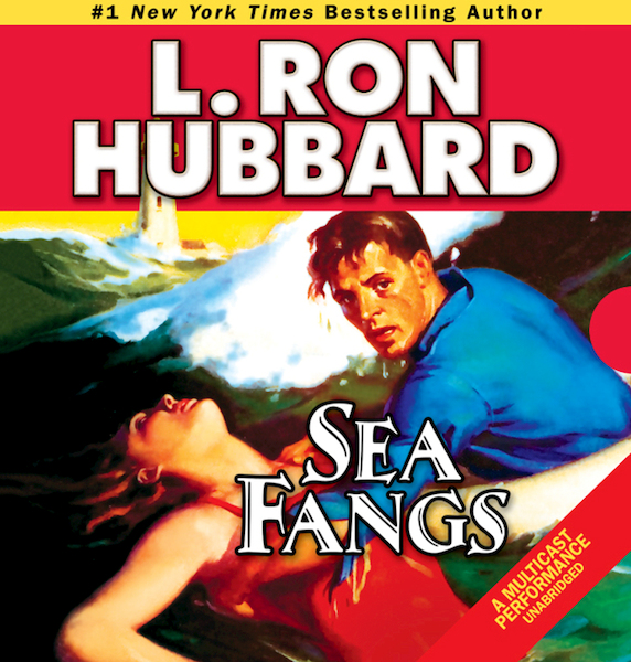 Stories from the Golden Age: Sea Fangs - L. Ron Hubbard (ISBN 9781592125142)