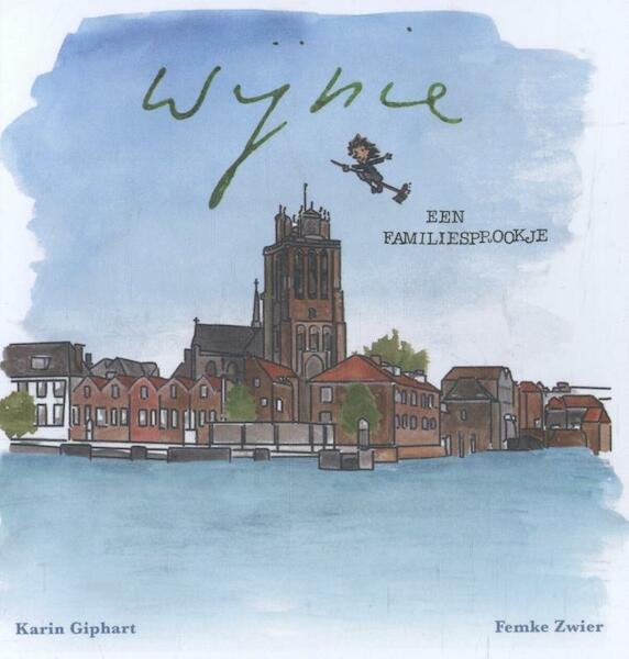 Wijnie, een familiesprookje - Karin Giphart (ISBN 9789491034770)