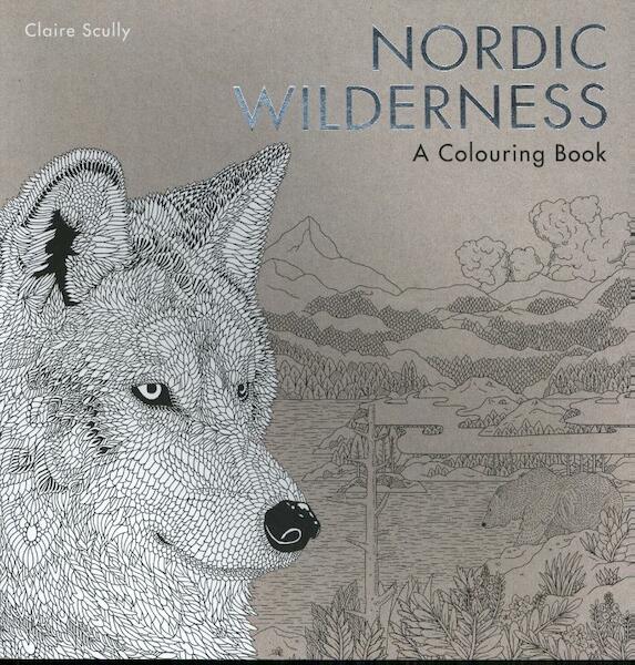 Nordic Wilderness: A Colouring Book - Claire Scully (ISBN 9781780679099)