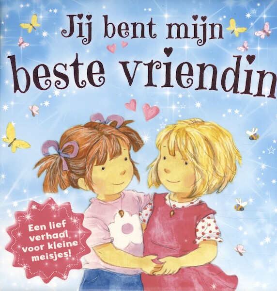 Jij bent mijn beste vriendin - (ISBN 9789036636759)
