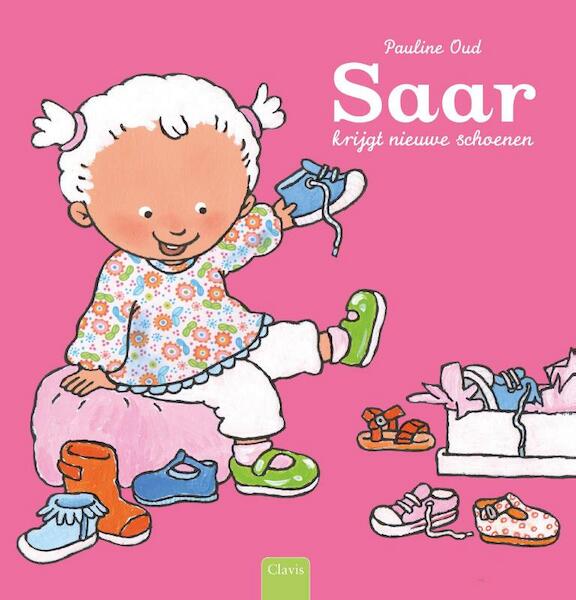 Saar krijgt nieuwe schoenen - Pauline Oud (ISBN 9789044827293)