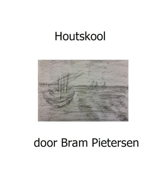 Houtskool door Bram Pietersen - Bram Pietersen (ISBN 9789082245653)