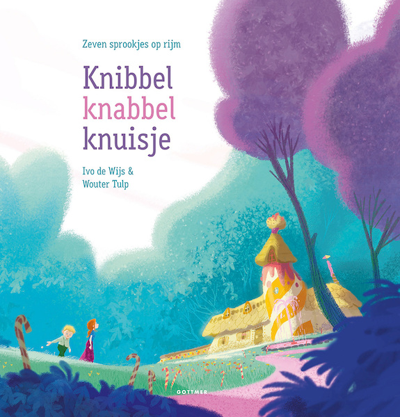 Knibbel knabbel knuisje - Ivo de Wijs (ISBN 9789025766627)