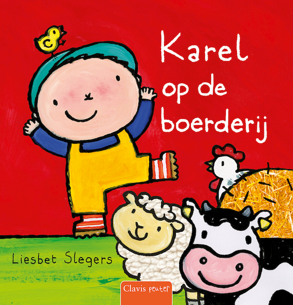 Karel op de boerderij - Liesbet Slegers (ISBN 9789044841787)