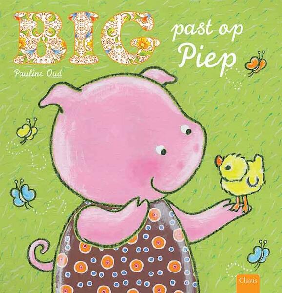 Big past op Piep - Pauline Oud (ISBN 9789044820010)