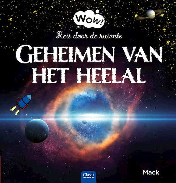 Geheimen van het heelal - Mack van Gageldonk (ISBN 9789044840414)
