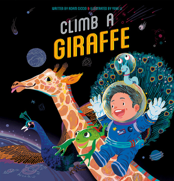 Climb a Giraffe - Adam Ciccio (ISBN 9781605376493)