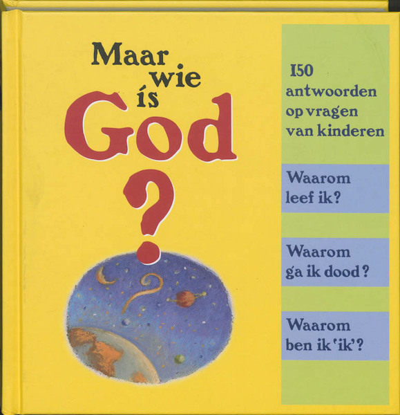 Maar wie is God ? - (ISBN 9789061738435)