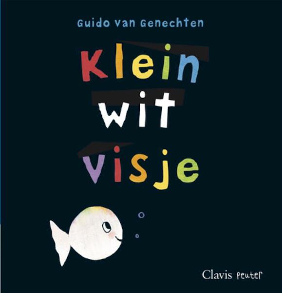 Klein wit visje - Guido Van Genechten (ISBN 9789044814477)