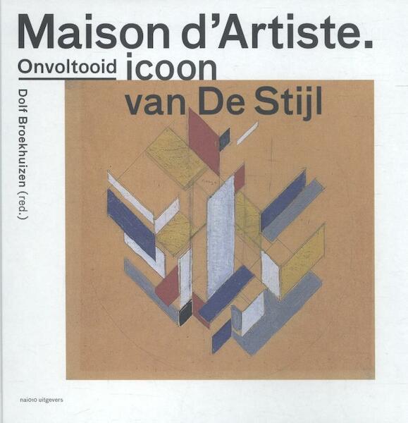 Maison d’ Artiste (NL editie) - Ole Bouman, Paul Meurs, Alied Ottevanger, Kees Somer (ISBN 9789462083035)