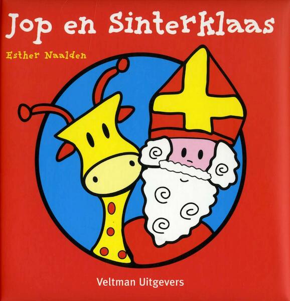Jop en Sinterklaas - Esther Naalden (ISBN 9789048305018)