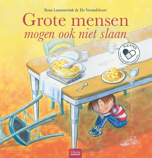 Grote mensen mogen ook niet slaan ( Kindermishandeling) - Ilona Lammertink (ISBN 9789044834062)