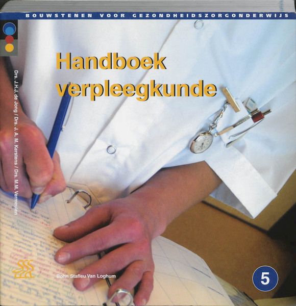 Handboek verpleegkunde - (ISBN 9789031338474)