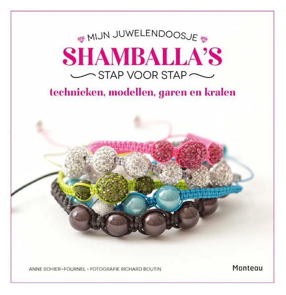 Mijn juwelendoosje; shamballa-armbandjes - Anne Sohier-Fournel (ISBN 9789022330821)