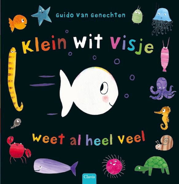 Klein wit visje weet al heel veel - Guido Van Genechten (ISBN 9789044838558)