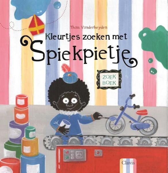 Kleurtjes zoeken met Spiekpietje - Thaïs Vanderheyden (ISBN 9789044828955)
