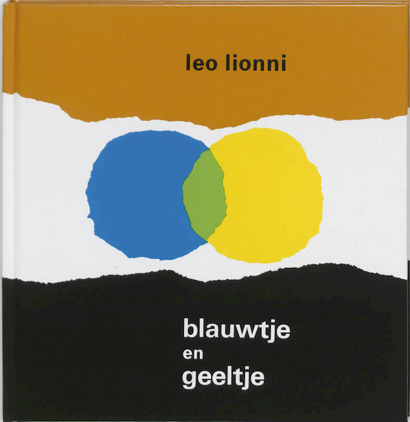 Blauwtje en geeltje - L. Lionni, R. van Lint (ISBN 9789020202649)